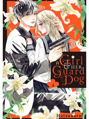 cover image of A Girl & Her Guard Dog, Volume 4